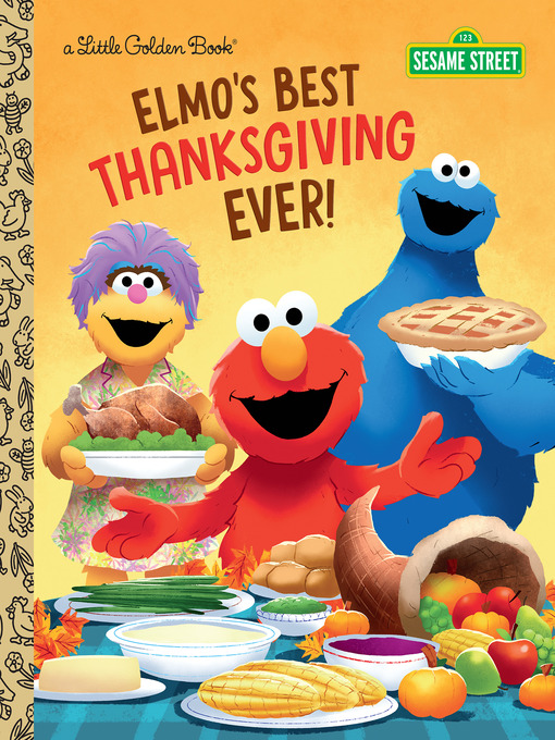 Title details for Elmo's Best Thanksgiving Ever! by Jodie Shepherd - Wait list